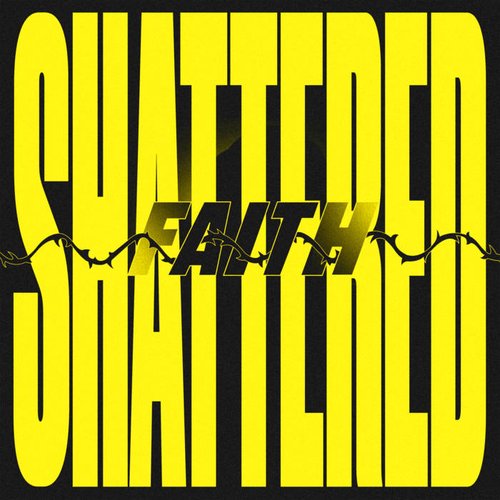 Shattered Faith