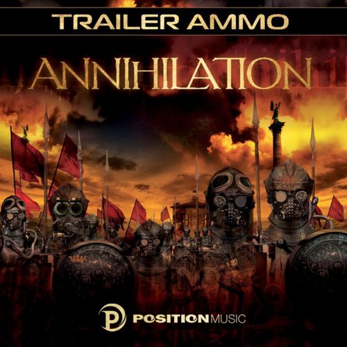 Annihilation - Position Music - Trailer Music