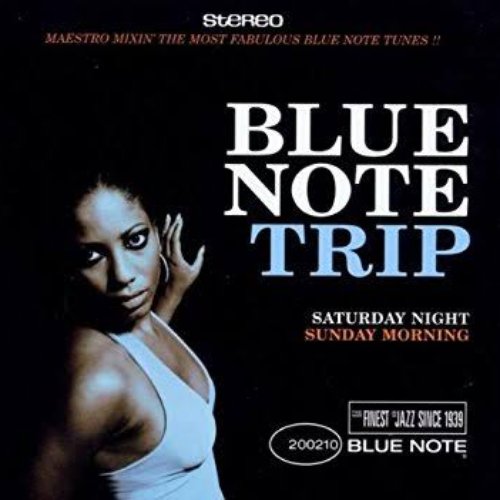 Blue Note Trip, Volume 1: Saturday Night / Sunday Morning
