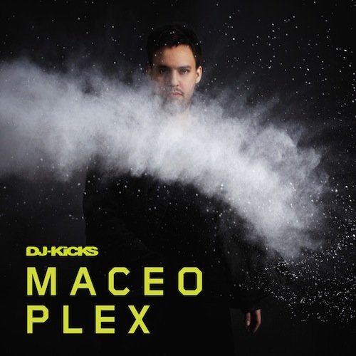 DJ-Kicks: Maceo Plex