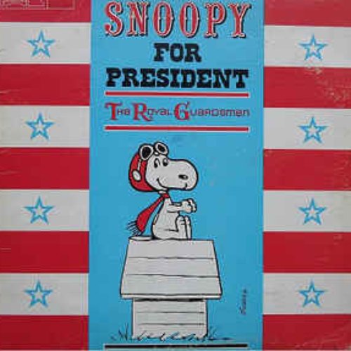 Snoopy for President / Down Behind the Lines