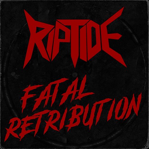 Fatal Retribution