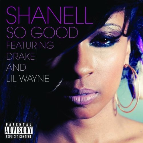 So Good (feat. Lil Wayne & Drake) - Single