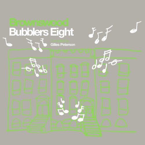 Brownswood Bubblers Eight (Gilles Peterson Presents)