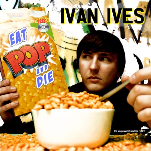 Eat Pop And Die
