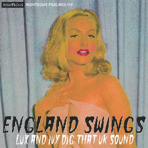 England Swings: Lux And Ivy Dig That UK Sound