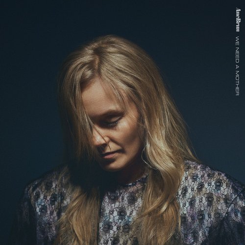 We Need A Mother - Single