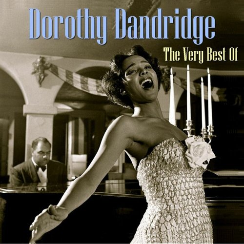 The Very Best of Dorothy Dandridge