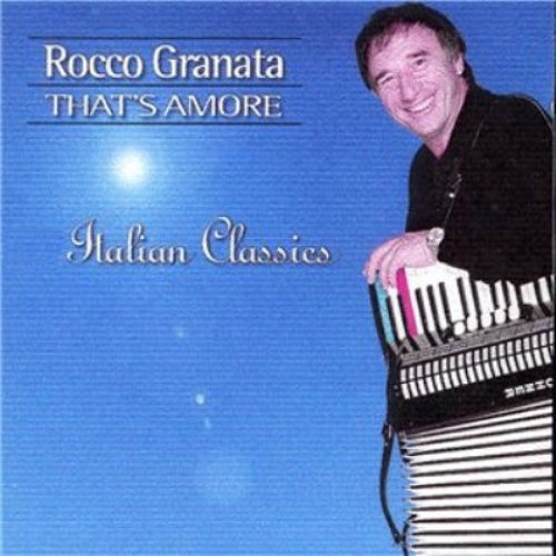 That S Amore 30 Italian Classics Rocco Granata Last Fm