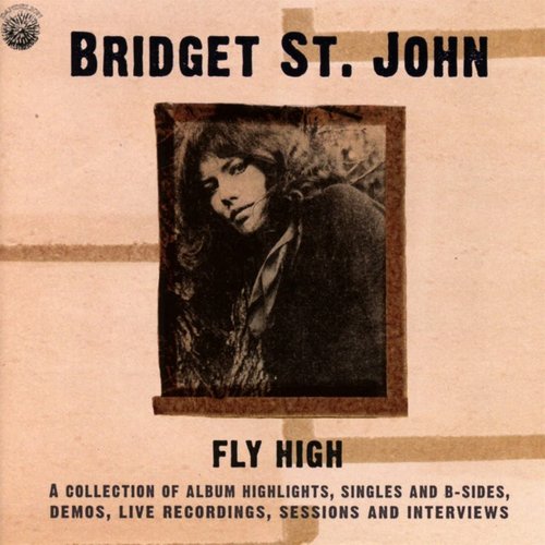 Fly High: A Collection of Album Highlights, Singles and B-Sides, Demos, Live Recordings and Interviews