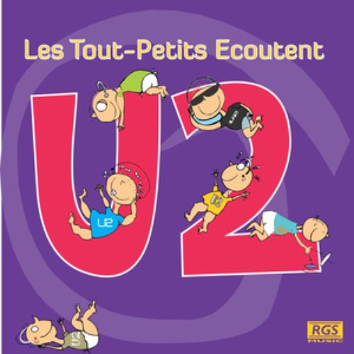 Les Tout - Petits Ecoutent U2