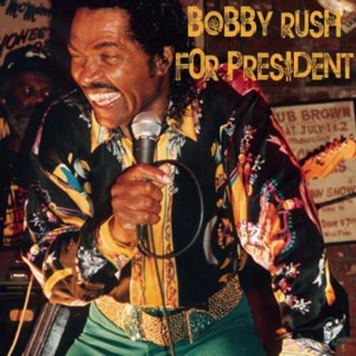 Bobby Rush for President