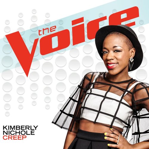 Creep (The Voice Performance) - Single