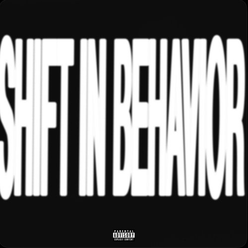 Shift in Behavior - Single
