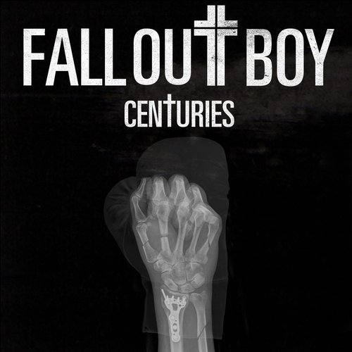 Centuries — Fall Out Boy | Last.Fm