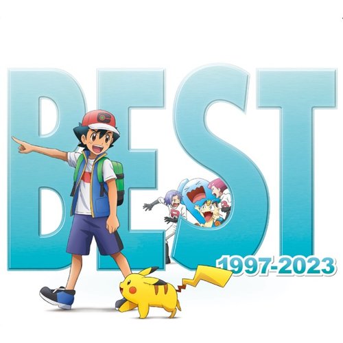 TV Anime "Pokemon" Theme song collection BEST OF BEST OF BEST 1997-2023