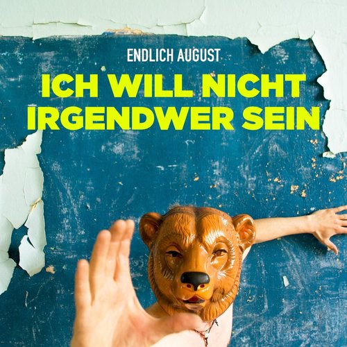 Ich will nicht irgendwer sein