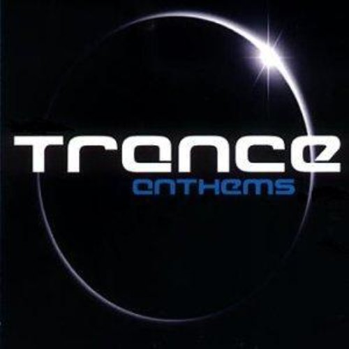 Trance Anthems