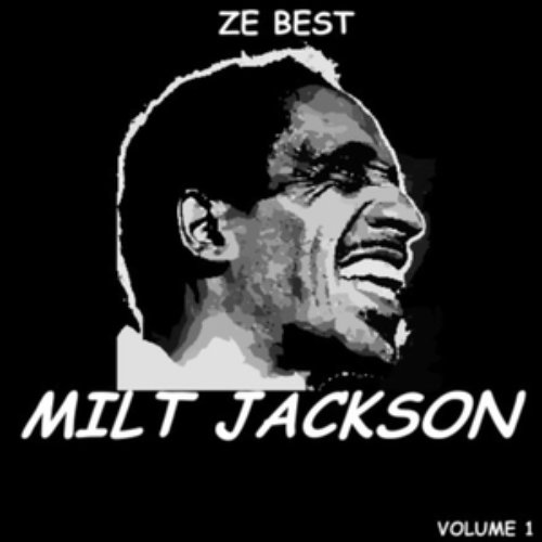 Ze Best - Milt Jackson