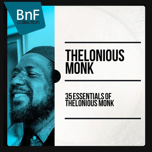 35 Essentials of Thelonious Monk