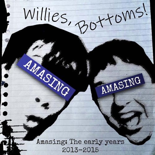 Willies, Bottoms!