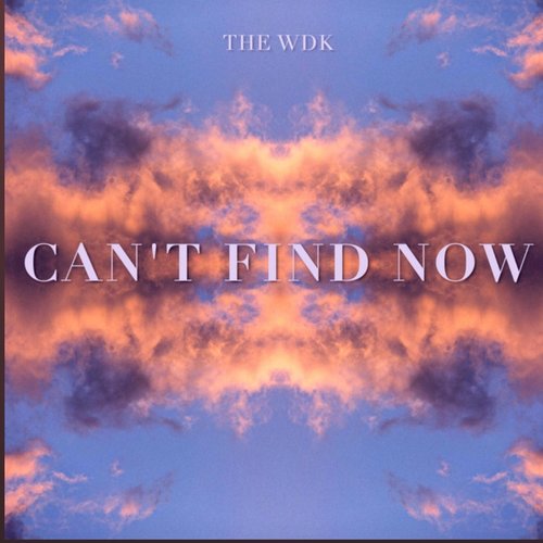 Can't Find Now