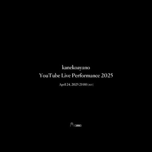 kanekoayano YouTube Live Performance 2025