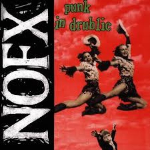 Punk In Drublic [Explicit]