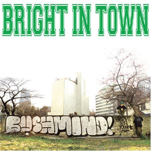 Bright In Town