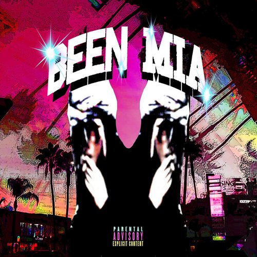 Been MIA