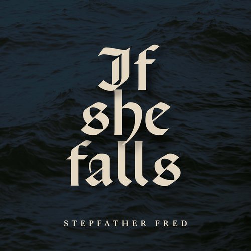 If She Falls