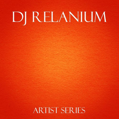 DJ Relanium Works