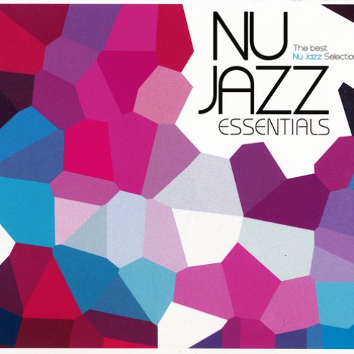 Nu Jazz Essentials