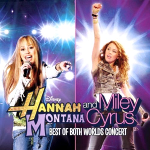 Hannah Montana/Miley Cyrus: Best of Both Worlds in Concert