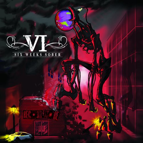Six Weeks Sober - 2011 EP