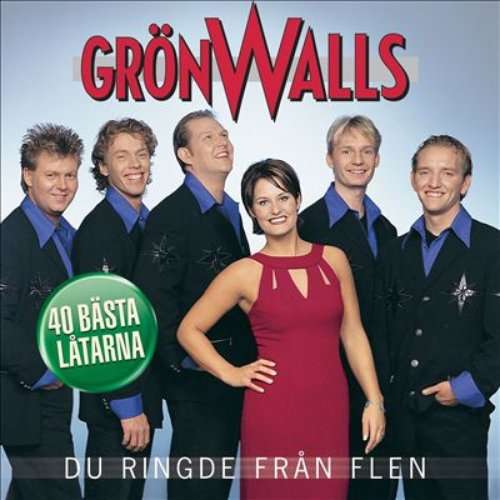 Du ringde från Flen - Grönwalls bästa