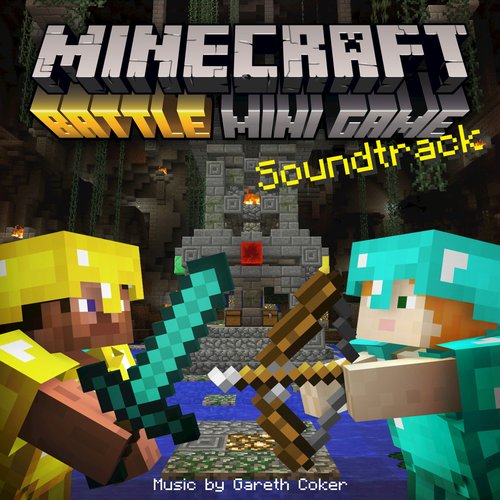 Minecraft: Battle & Tumble (Original Soundtrack)