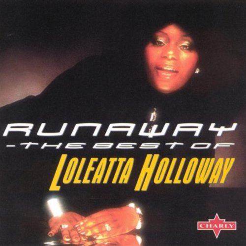Runaway - The Best Of Loleatta Holloway