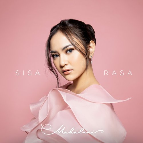 Sisa Rasa — Mahalini