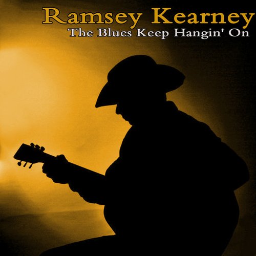 The Blues Keep Hangin' On