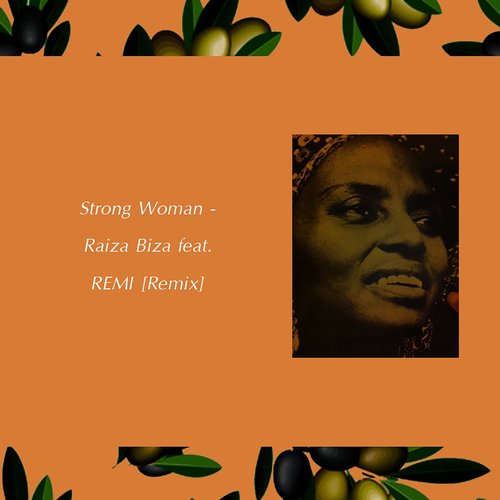 Strong Woman (feat. REMI) [Remix]