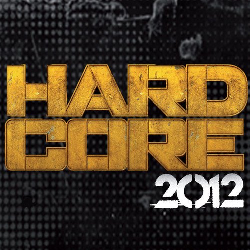 Hardcore - 2012