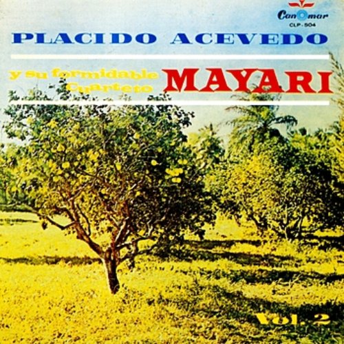 Placido Acevedo y su Formidable Cuarteto Mayari- Vol. 2