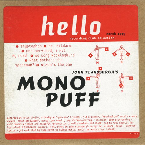 John Flansburgh's Mono Puff