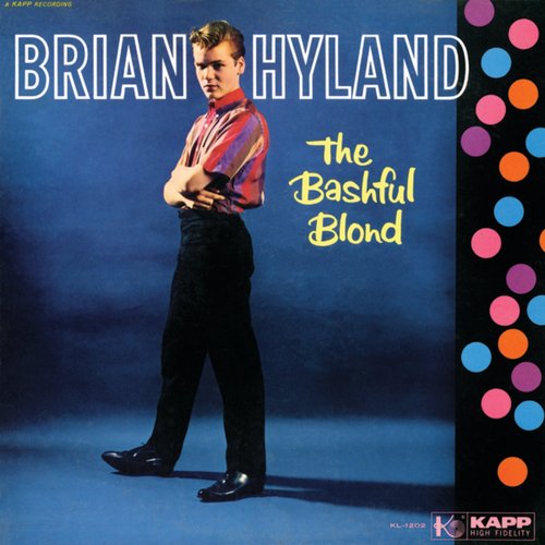 The Bashful Blond — Brian Hyland | Last.fm