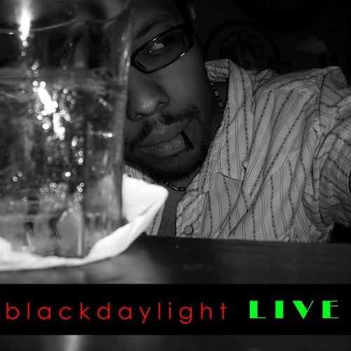 Blackdaylight Live