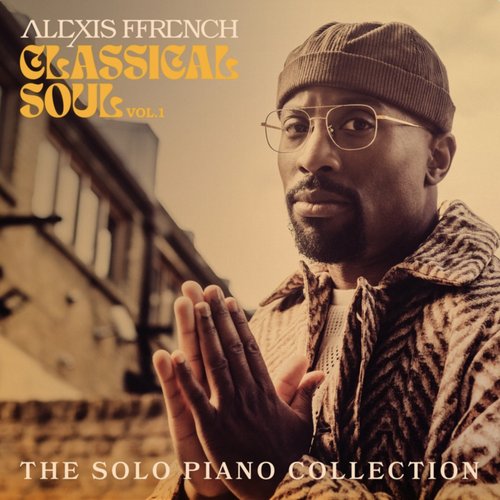 Classical Soul, Vol. 1 - The Solo Piano Collection