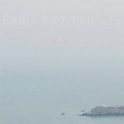 Early Movements
