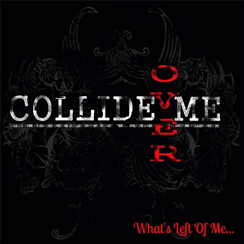 What's Left of Me...