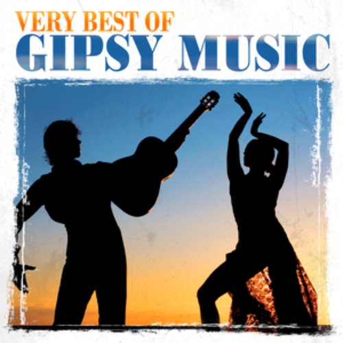 Very Best Of Gipsy Music